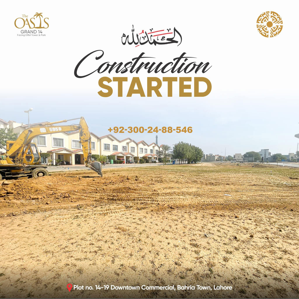 The Oasis Grand 14 Bahria Town Lahore - Construction Development Update